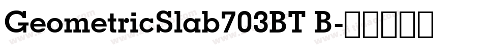 GeometricSlab703BT B字体转换